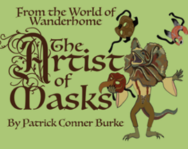 The Artist of Masks Wanderhome Playbook Image