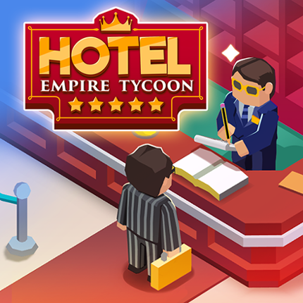 Hotel Empire Tycoon－Idle Game Game Cover