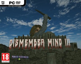 DISMEMBER MIND 3 Image