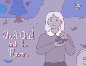 Ghost Child and the Raven Image