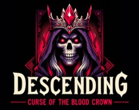 Descending - Curse of the Blood Crown - Pre Alpha Image