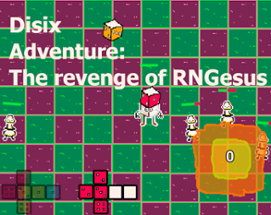 Disix Adventure: The Revenge of RNGesus Image