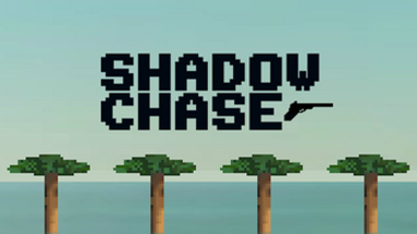 Shadow Chase Image