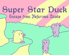 Super Star Duck: Escape from Nefarious Castle Image