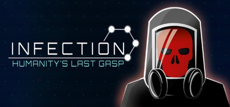 Infection: Humanity's Last Gasp Game Cover