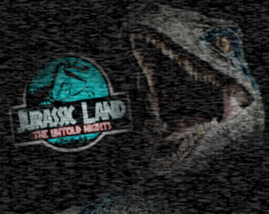 Jurassic Land: The Untold Nights [Cancelled] Game Cover