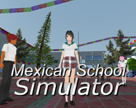 Mexican High School Simulator Image