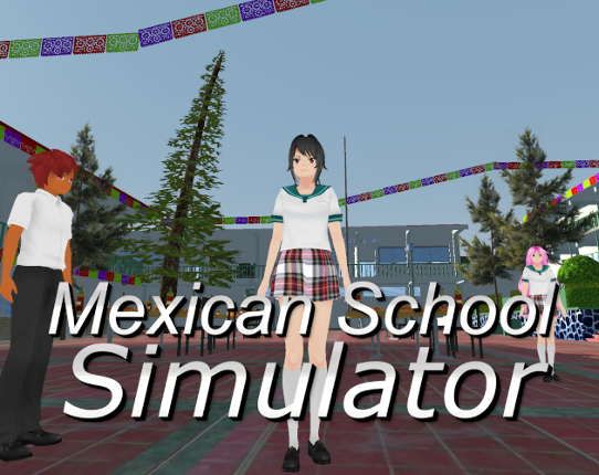 Mexican High School Simulator Game Cover