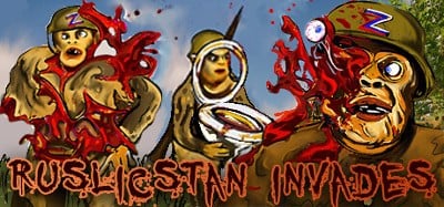 RUSLICSTAN INVADES Image