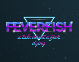 Feverfish Image