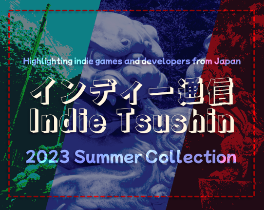 Indie Tsushin: 2023 Summer Collection Game Cover