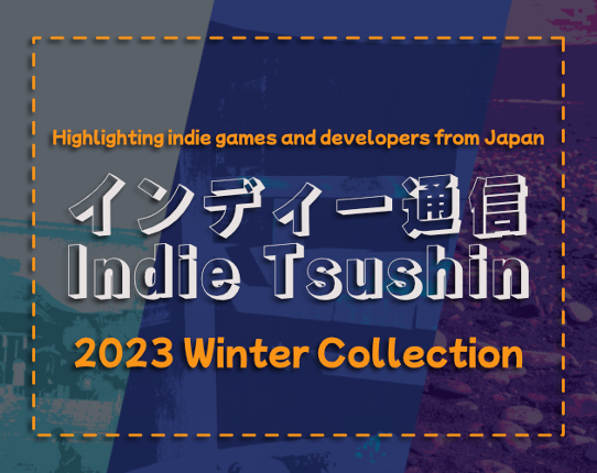 Indie Tsushin: 2023 Winter Collection Game Cover