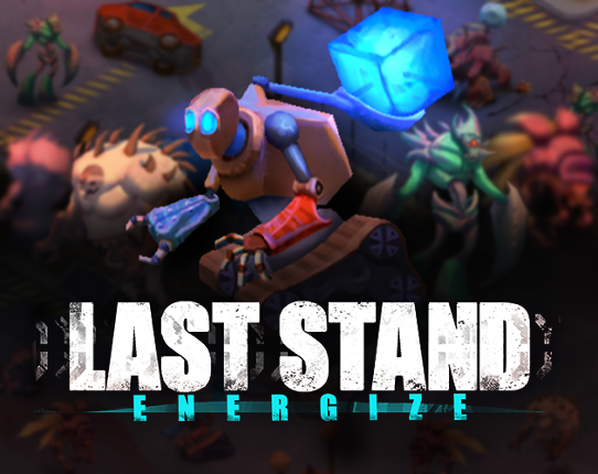 Last Stand: Energize Game Cover