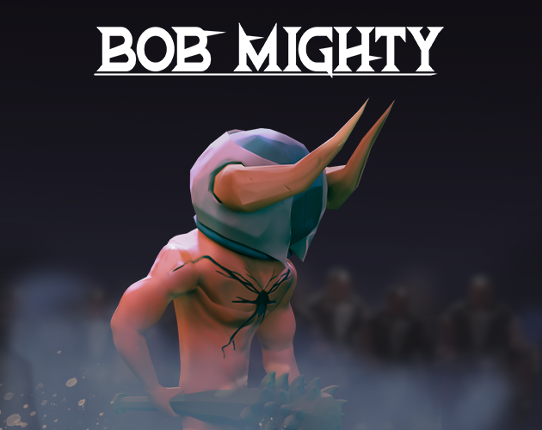Bob Mighty - Promo 2021 Game Cover