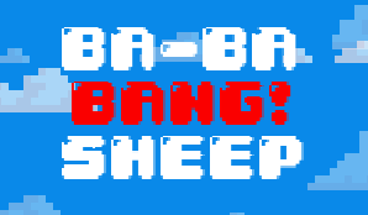 BA-BA BANG SHEEP (UNI VERSION) Image