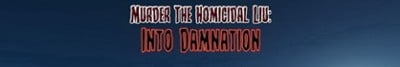 Murder The Homicidal Liu - Into Damnation Image