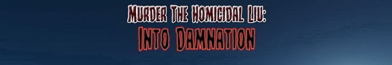 Murder The Homicidal Liu - Into Damnation Game Cover