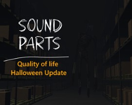 Sound Parts | Siren Head Fan Game | Halloween QoL Update Image