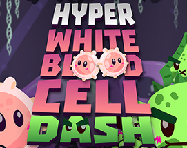 Hyper White Blood Cell Dash Image