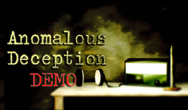 Anomalous Deception (DEMO) Image