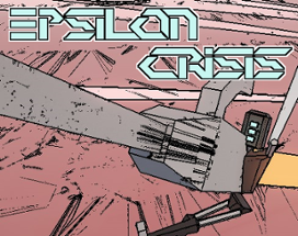 Epsilon Crisis Image