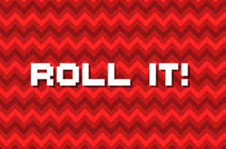 Roll It! Image