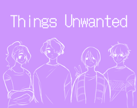 Things Unwanted Image