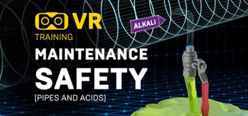 Maintenance Safety (Pipes and Acids) VR Training Game Cover