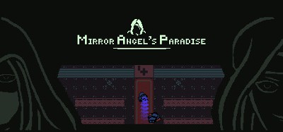 Mirror Angel's Paradise Image