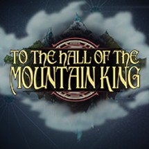 To The Hall Of The Mountain King Image