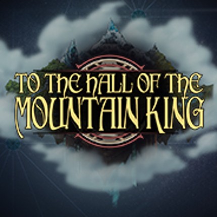 To The Hall Of The Mountain King Game Cover