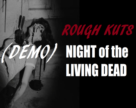 ROUGH KUTS: Night of the Living Dead Game Cover
