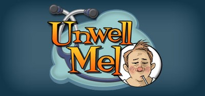 Unwell Mel Image