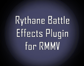 RMMV Rythane Battle Effects Plugin Image