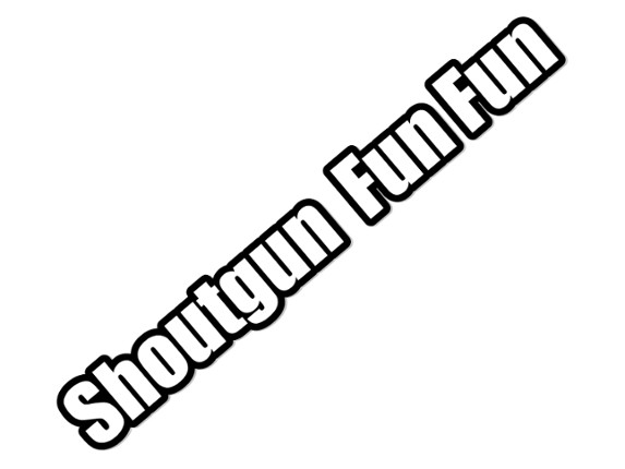 Shotgun_fun_fun Game Cover