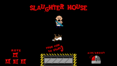 Slaughter House Image