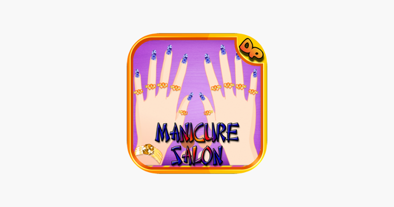 New Manicure Salon - Nail art design spa games for girls Game Cover