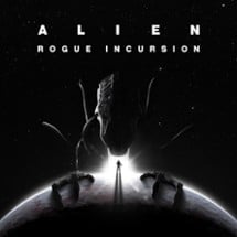 Alien: Rogue Incursion Image