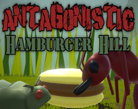 Antagonistic : Hamburger Hill Image