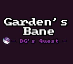Garden's Bane - DG's Quest Image
