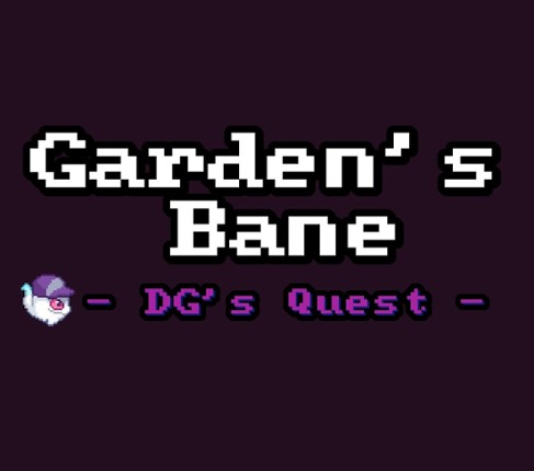 Garden's Bane - DG's Quest Game Cover