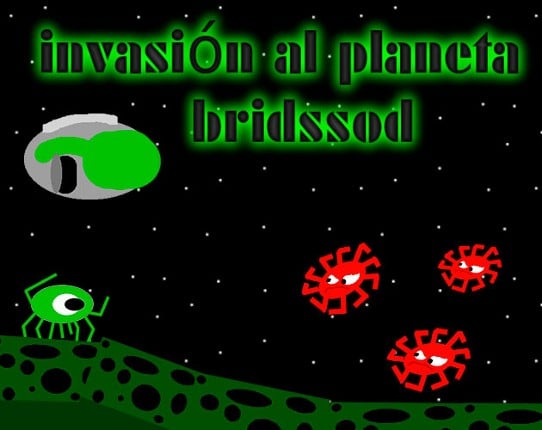 Invasion al planeta Brissod Game Cover