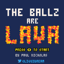 The Ballz are Lava! Image