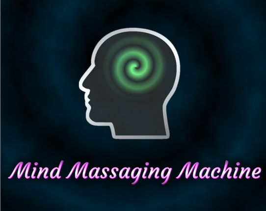 Mind Massaging Machine - Oculus Mobile Game Cover