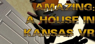 Amazing: A House In Kansas VR Image