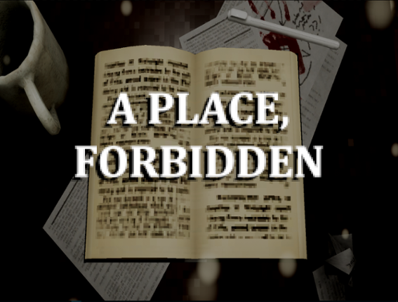 A Place, Forbidden Demo: The First Visitor Game Cover