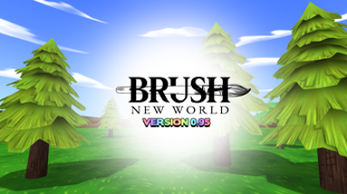 BRUSH: New World Image