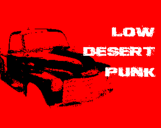 Low Desert Punk Game Cover