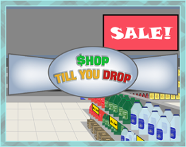 Shop Till You Drop Image