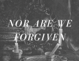 Nor Are We Forgiven Image
